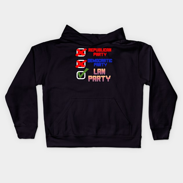 LAN Party - PC Gaming, Meme, Democratic Party, Republican Party Kids Hoodie by SpaceDogLaika